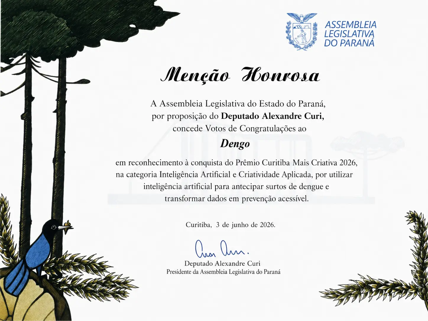 Honorable Mention granted to Dengo by the Legislative Assembly of the State of Paraná